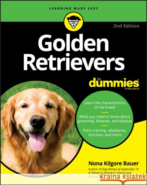 Golden Retrievers For Dummies Nona K. Bauer 9781119660514 John Wiley & Sons Inc - książka