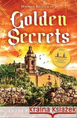Golden Secrets Anita Perez Ferguson 9780967330044 Luz Publications - książka