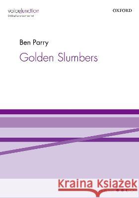 Golden Slumbers Ben Parry   9780193560314 Oxford University Press - książka