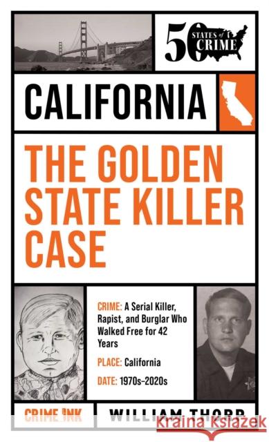 Golden State Killer Case William Thorp 9781613166314 Crime Ink - książka