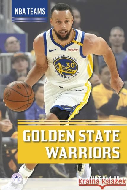Golden State Warriors Luke Hanlon 9798892509336 Apex - książka