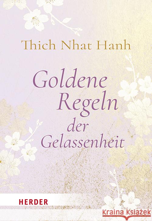 Goldene Regeln der Gelassenheit Thich Nhat Hanh 9783451034589 Herder, Freiburg - książka