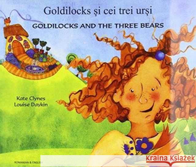 Goldilocks & the Three Bears in Romanian & English Kate Clynes 9781781421710 Mantra Lingua - książka