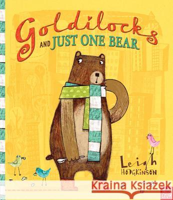 Goldilocks and Just One Bear Leigh Hodgkinson Leigh Hodgkinson 9780763661724 Nosy Crow - książka
