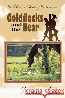 Goldilocks and the Bear Jennie Lou 9781479293049 Createspace - książka