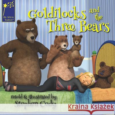 Goldilocks and the Three Bears Stephen Cody 9780615926155 Trajan Books - książka