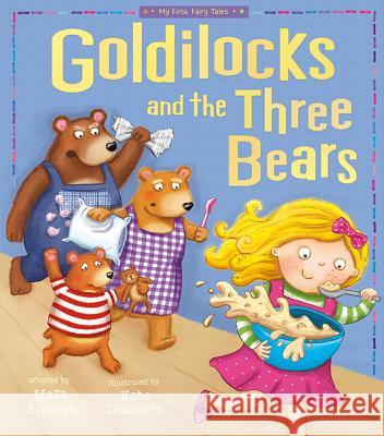 Goldilocks and the Three Bears Tiger Tales                              Kate Daubney 9781589254589 Tiger Tales - książka