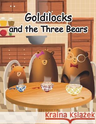 Goldilocks and the Three Bears Lorna Ayton David Whitebread Kit Cheung 9781734356694 Cambridge Mathstories Inc. - książka