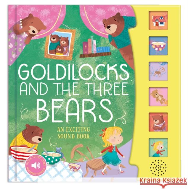 Goldilocks and the Three Bears: An Exciting Sound Book Anna Gough 9781835091692 North Parade Books - książka