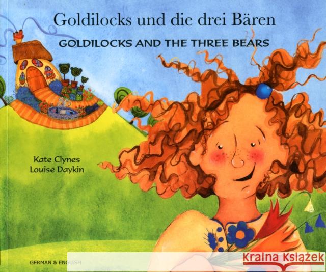 Goldilocks and the Three Bears in German and English Kate Clynes 9781844440412 Mantra Lingua - książka