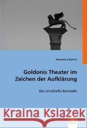 Goldonis Theater im Zeichen der Aufklärung : Die ernsthafte Komödie Domini, Alessandra 9783836486248 VDM Verlag Dr. Müller - książka