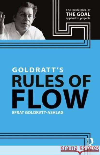 Goldratt's Rules of Flow Efrat Goldratt-Ashlag 9781032578729 Taylor & Francis - książka