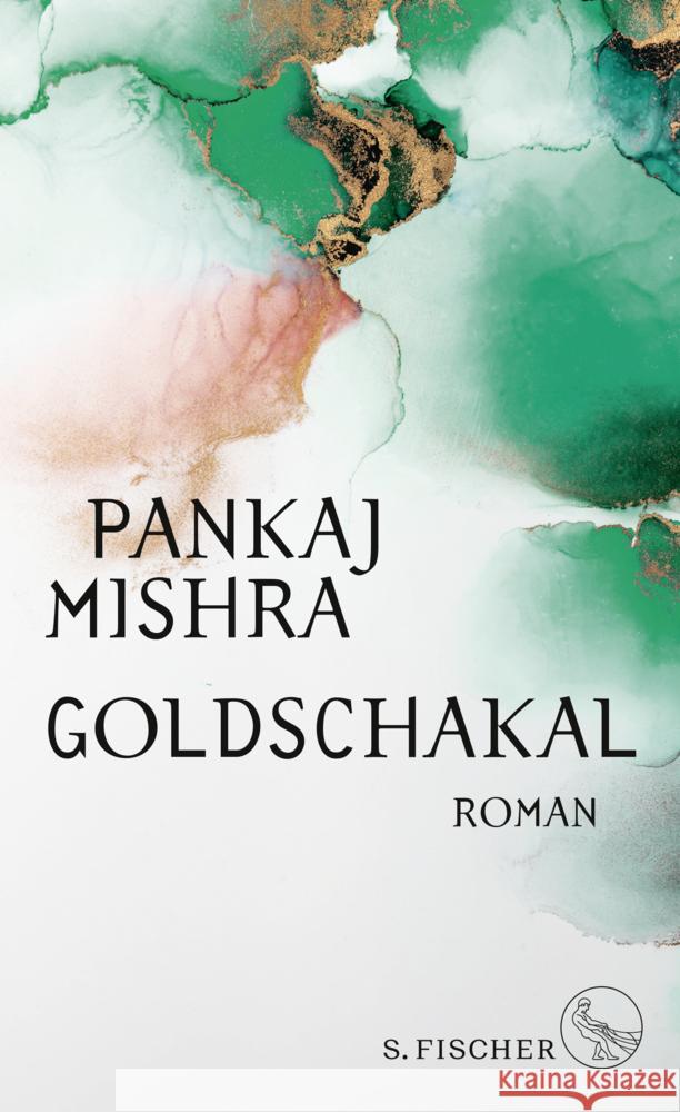 Goldschakal Mishra, Pankaj 9783103971569 S. Fischer Verlag GmbH - książka