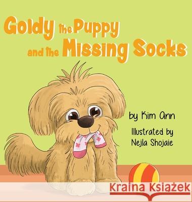 Goldy the Puppy and the Missing Socks Kim Ann Nejla Shojaie 9781733938099 Lucky Four Press - książka