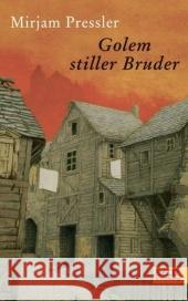 Golem stiller Bruder : Roman Pressler, Mirjam   9783407810212 Beltz - książka