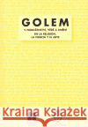 Golem v náboženství, vědě a umění Miloš Pojar 9788085608670 Židovské muzeum v Praze