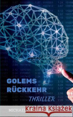 Golems Rückkehr: Thriller Michael Rodewald 9783749407644 Books on Demand - książka