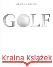 Golf Brochu, Sébastien 9783868528169 Heel - książka