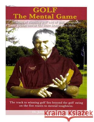 Golf--The Mental Game Dr John Johnson 9781503140141 Createspace - książka