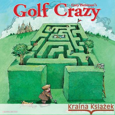 Golf Crazy by Gary Patterson 2026 12 X 12 Wall Calendar  9781549251337 Wlcp - książka