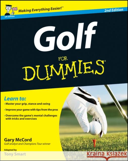 Golf For Dummies, UK Edition Gary McCord 9781119942382 John Wiley & Sons Inc - książka