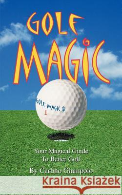 Golf Magic Carlino Giampolo 9780937827017 Carlino & Company - książka