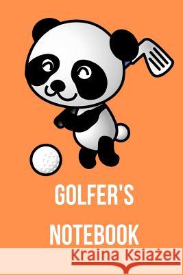 Golfer's Notebook: A5 Kawaii Books 9781073047710 Independently Published - książka