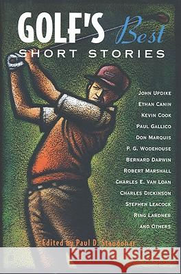 Golf's Best Short Stories Paul D. Staudohar 9781556523250 Chicago Review Press - książka