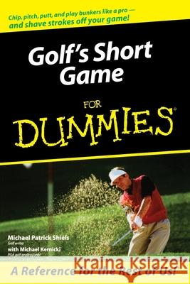 Golf's Short Game For Dummies Michael Kernicki 9780764569203 John Wiley & Sons Inc - książka