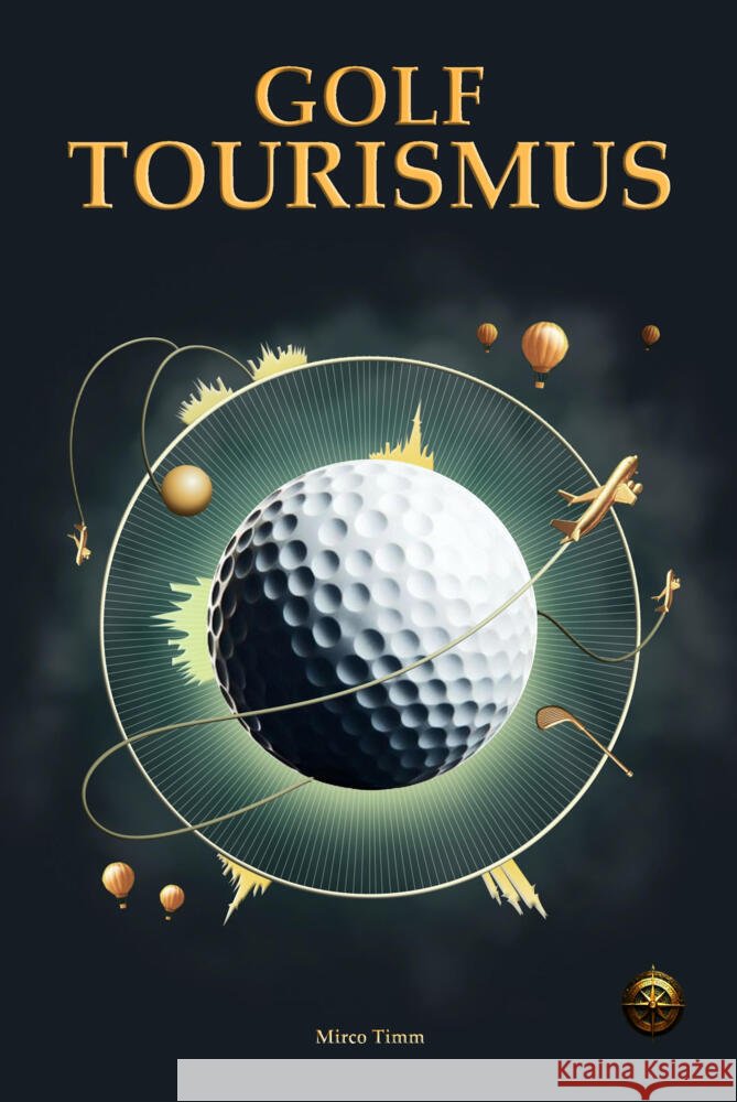 Golftourismus Timm, Mirco 9783759272669 via tolino media - książka