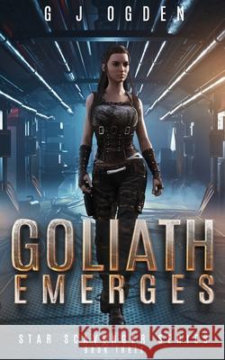 Goliath Emerges G J Ogden 9781916042698 Ogden Media Ltd - książka