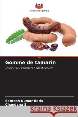 Gomme de tamarin Santosh Kumar Rada Chandana S  9786206002376 Editions Notre Savoir - książka