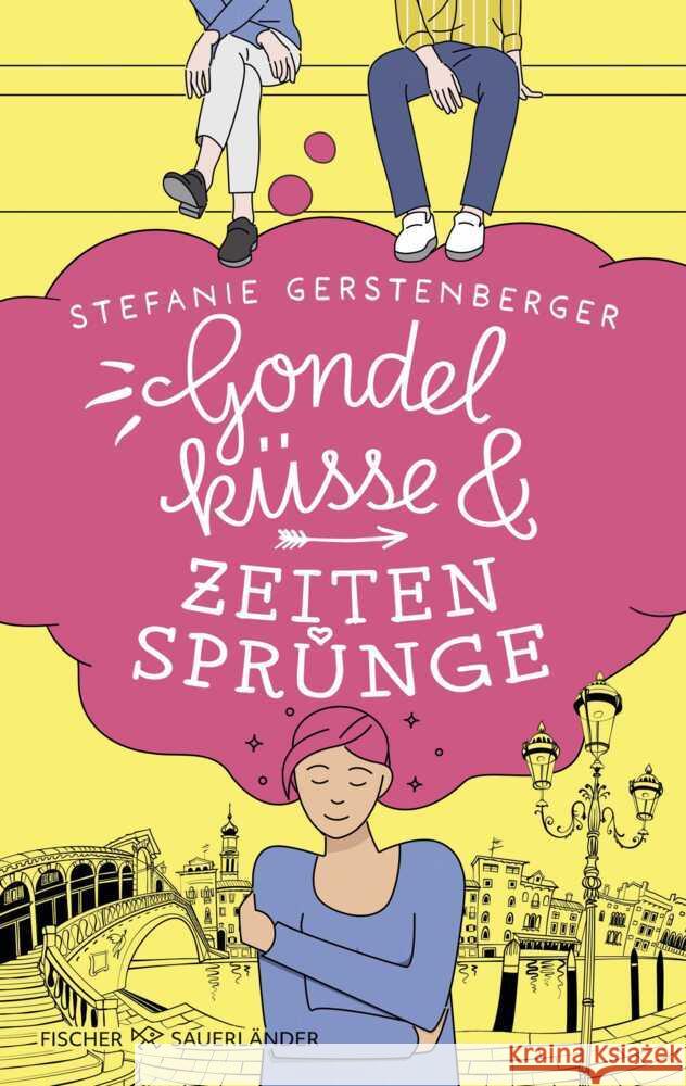 Gondelküsse und Zeitensprünge Gerstenberger, Stefanie 9783737373968 FISCHER Sauerländer - książka