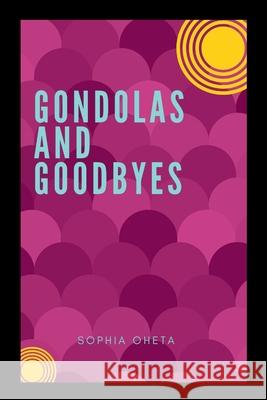 Gondolas and Goodbyes Oheta Sophia 9787897350722 OS Pub - książka