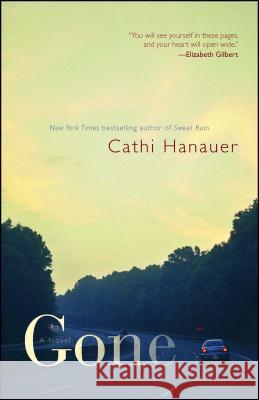 Gone Cathi Hanauer 9781451676747 Washington Square Press - książka