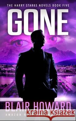 Gone Blair Howard 9798555858733 Independently Published - książka