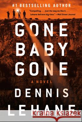 Gone, Baby, Gone: A Kenzie and Gennaro Novel Lehane, Dennis 9780063072923 William Morrow & Company - książka