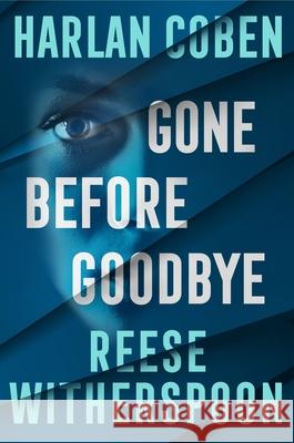 Gone Before Goodbye Harlan Coben 9781529956887 Random House - książka