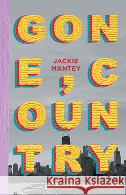 Gone, Country Jackie Mantey 9781642372915 Lo-Class Publishing - książka