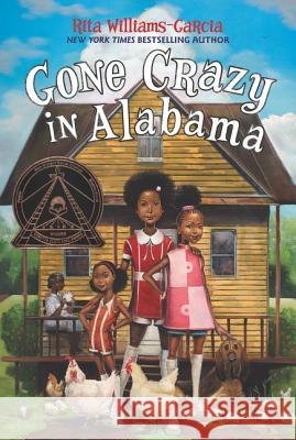 Gone Crazy in Alabama Williams-Garcia, Rita 9780062215895 Amistad Press - książka