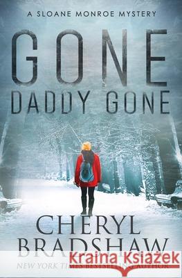 Gone Daddy Gone Cheryl Bradshaw 9781962431132 Pixie Publishing - książka