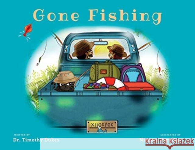 Gone Fishing Timothy Dukes Nirzara Verulkar 9781087963587 Nantucket Center, Inc. - książka