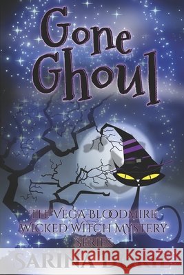Gone Ghoul: A Lady of the Lake School for Girls Cozy Mystery Dorie, Sarina 9798585557255 Independently published - książka