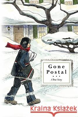 Gone Postal: A True Story David Gillespie 9781439271551 Createspace - książka