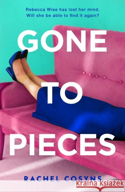 Gone to Pieces Rachel Cosyns 9780008550912 HarperCollins Publishers - książka