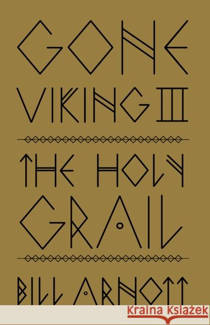 Gone Viking III: The Holy Grail  9781771606462 Rocky Mountain Books Incorporated - książka