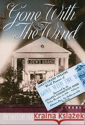 Gone With the Wind: The Three Day Premiere in Atlanta Bridges, Herb 9780881462456 Mercer University Press - książka