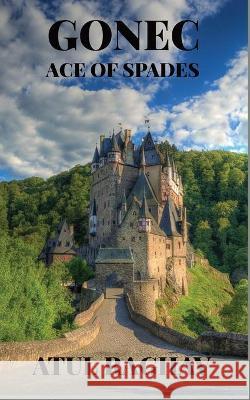 Gonec: Ace of Spades Raghav, Atul 9798518996823 Independently published - książka