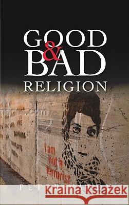 Good and Bad Religion Peter Vardy 9780334043492  - książka