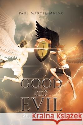 Good and Evil Paul Marcel Mbeng 9781728312941 Authorhouse - książka